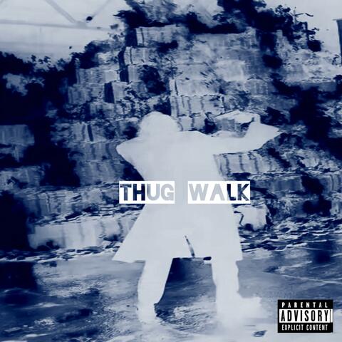 Thug Walk (feat. HeyTekk & GMF Prim0)