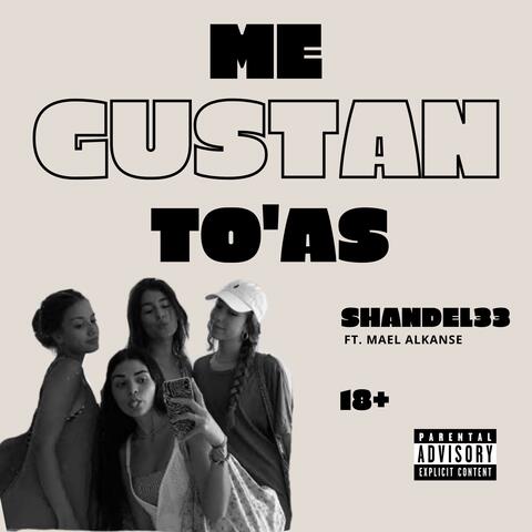 Me Gustan Toas (feat. Dham Studio & Mael Alkanse )