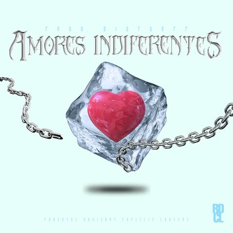 Amores Indiferentes