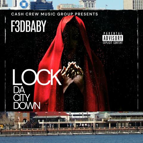 Lock da city Down