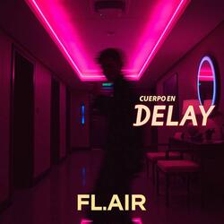 Cuerpo en Delay