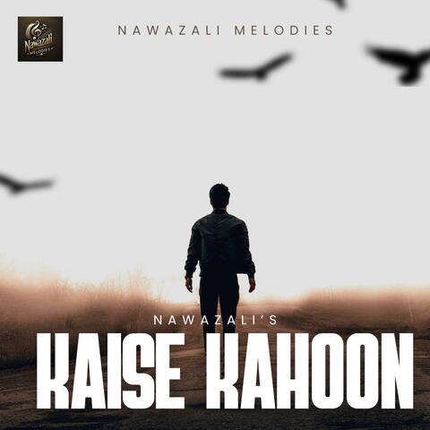 KAISE KAHOON (BOLLYWOOD SAD Song)