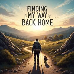 Finding My Way Back Home