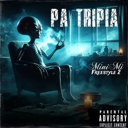 Pa Tripia (Freestyle 2)