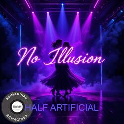 No Illusion