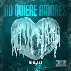 No Quiere Amores