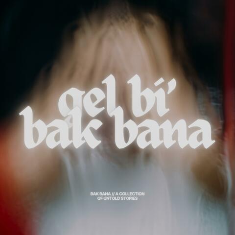 gel bi bak bana