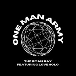 One Man Army (feat. Love Solo) (Radio Edit)