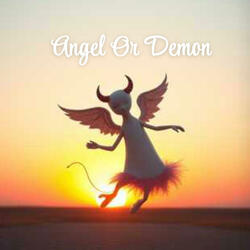 Angel Or Demon