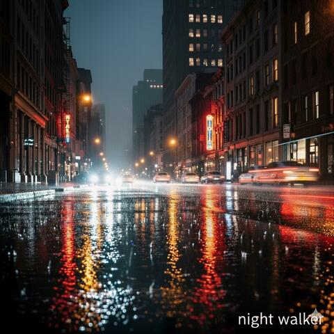Night Walker