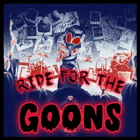 RIDE FOR THE GOONS (Gaslight District) (feat. Zepelin Beats & Zyller)