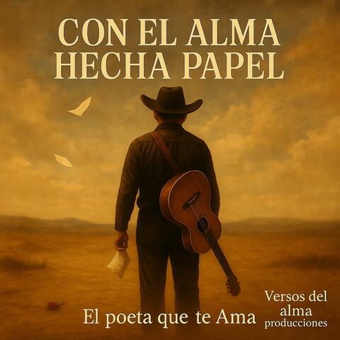 CON EL ALMA HECHA PAPEL