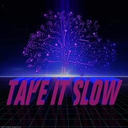 Take It Slow