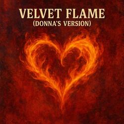 Velvet Flame (Donna's Version) (Donna's Version )