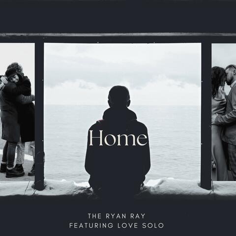 Home (feat. Love Solo) [Radio Edit]