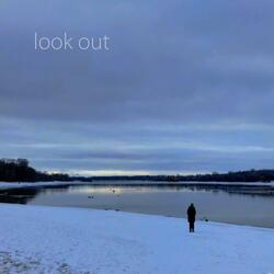 Look Out