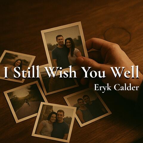 I Still Wish You Well