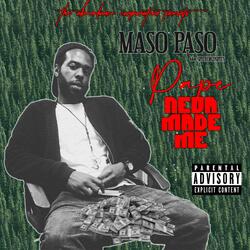 Pape Neva' Made Me