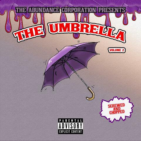 The Umbrella Volume 2 (Screwed and Chopped)
