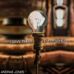 I Saw Them Everywhere