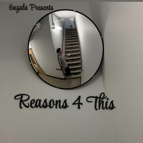 Reasons 4 This