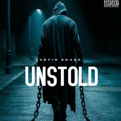 Unstold Story – Emotional English Rap Song | Austin Shadz