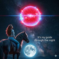 it’s my guide through the night,з