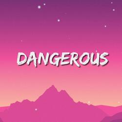 Dangerous (Acoustic Version)