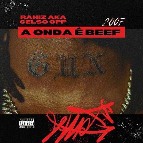 A Onda é Beef 2007