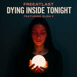 Dying Inside Tonight