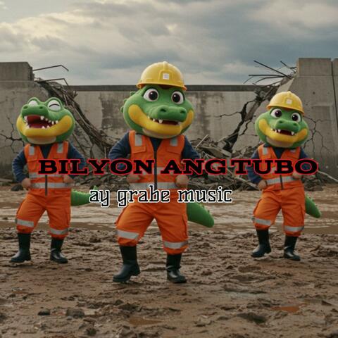 (2025) Bilyon and tubo
