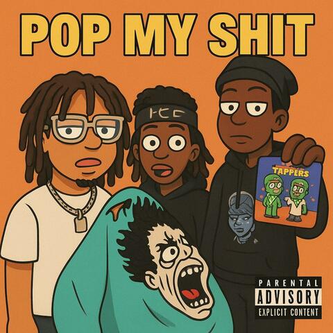 Pop My Shit