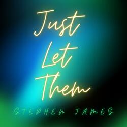 Just Let Them