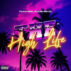 The High Life