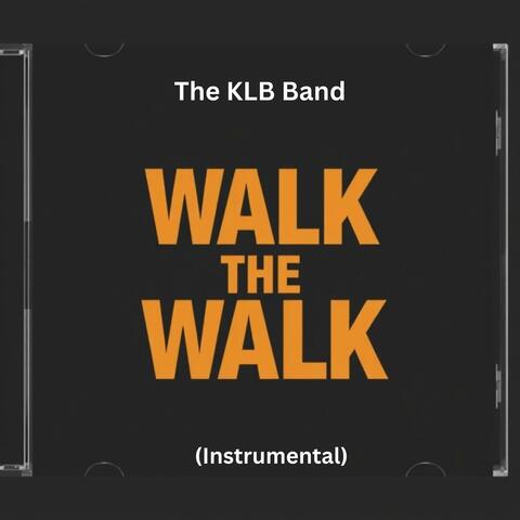 Walk The Walk (Instrumental)