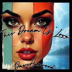 This Dream Of Love