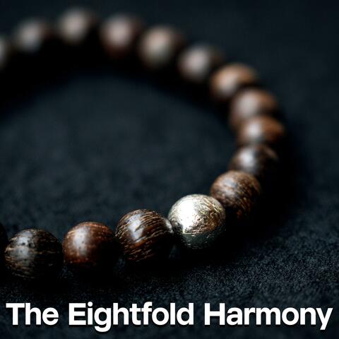 The Eightfold Harmony