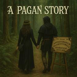 A Pagan Story