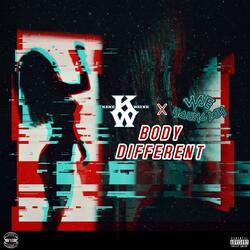 BODY DIFFERENT (feat. KENE WAYNE)