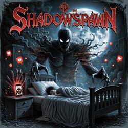 THE SHADOWSPAWN
