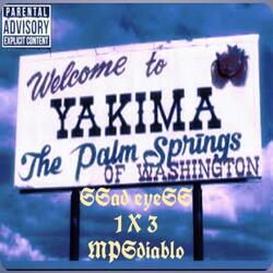 Yakima danger (feat. Sad eyeS)