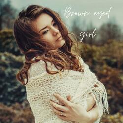 Brown eyed girl