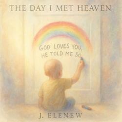 The Day I Met Heaven