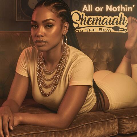 All Or Nothin'
