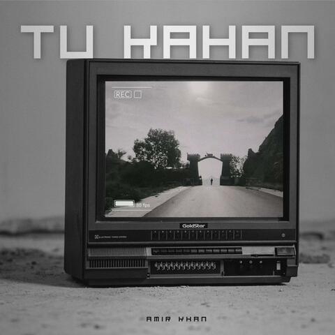 TU KAHAN ALBUM SAFAR