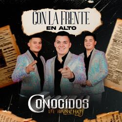 Con La Frente En Alto