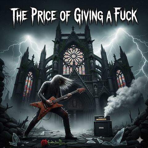 The Price of Giving a Fuck
