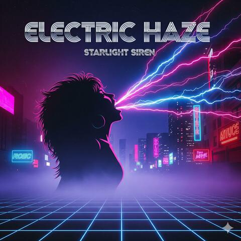 Electric Haze