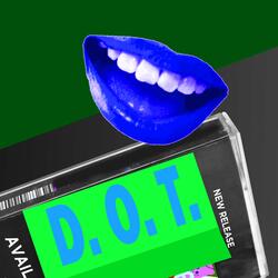 D O T (Massive Bass extd Vs)