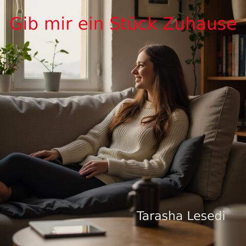Gib mir ein Stück Zuhause